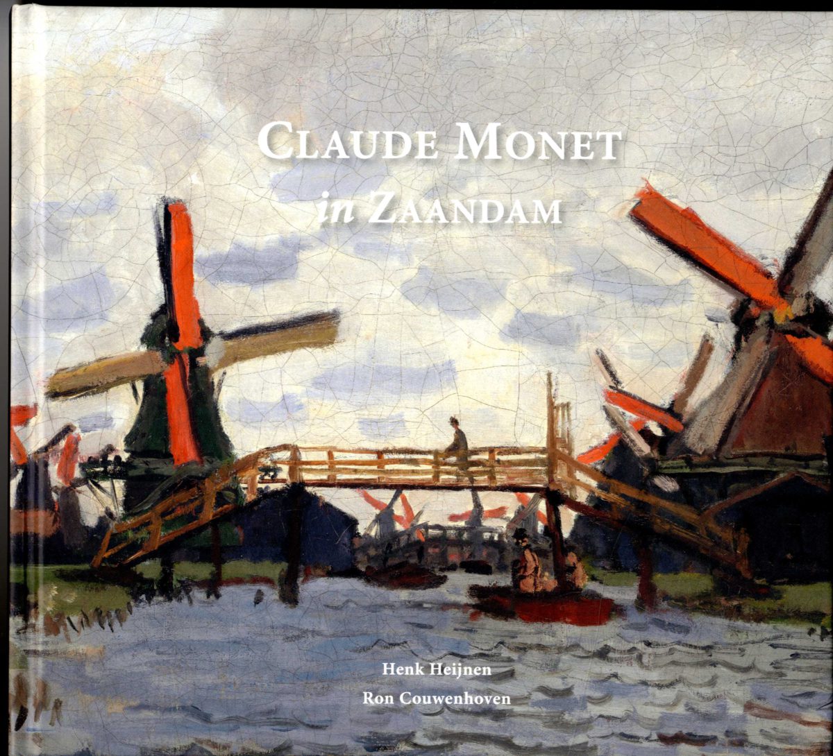 Claude Monet in Zaandam